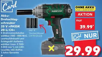 Kaufland PARKSIDE Akku-Drehschlag- schrauber 20 V PASSK 20-Li C4 Angebot