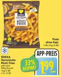 WEZ EDEKA Herzstücke Rösti Fries Angebot