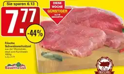 WEZ Bauern Gut Frische Schweineschnitzel Angebot