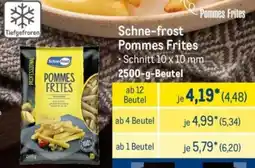 METRO Schne-frost Pommes Frites Angebot