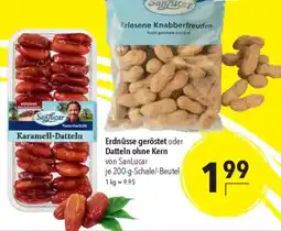 CITTI Markt SanLucar Erdnüsse geröstet oder Datteln ohne Kern Angebot