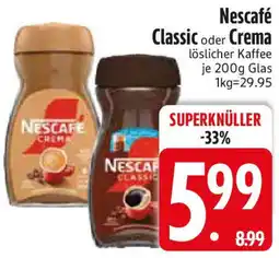 Edeka Nescafé Classic oder Crema Angebot