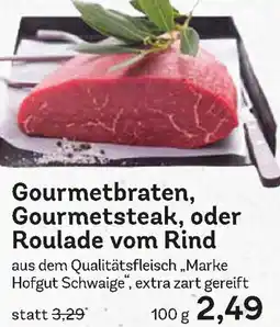 Edeka Gourmetbraten, Gourmetsteak, oder Roulade vom Rind Angebot