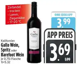 Edeka Kalifornien Gallo Wein, Spritz oder Barefoot Wein Angebot