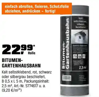 OBI BITUMEN- GARTENHAUSBAHN Angebot