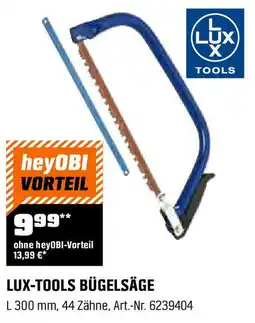 OBI LUX-TOOLS BÜGELSÄGE Angebot