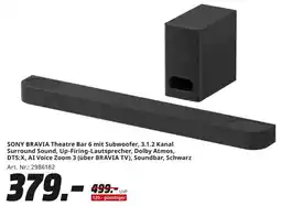 MediaMarkt SONY BRAVIA Theatre Bar 6 mit Subwoofer, 3.1.2 Kanal Surround Sound Angebot