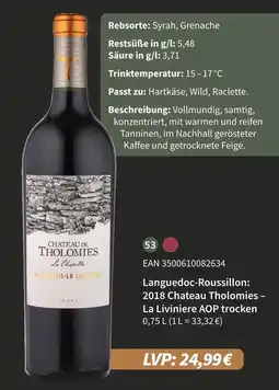 E-Center Languedoc-roussillon: 2018 chateau tholomies – la liviniere aop trocken Angebot