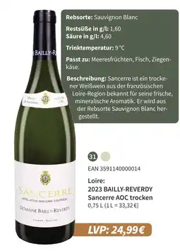 E-Center Domaine bailly-reverdy 2023 bailly-reverdy sancerre aoc trocken Angebot