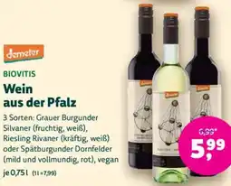 Biomarkt demeter BIOVITIS Wein aus der Pfalz Angebot