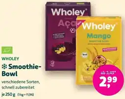 Biomarkt WHOLEY Smoothie Bowl Angebot