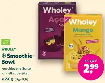 Biomarkt WHOLEY Smoothie Bowl Angebot