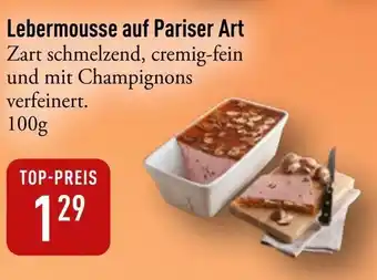 Galeria Markthalle Lebermousse auf Pariser Art Angebot