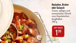 Galeria Markthalle Rouladen, Braten oder Gulasch Angebot