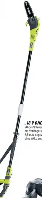 toom Baumarkt RYOBI ,,18 V ONE+" Akku-Hochentaster ,,OPP1820" Angebot