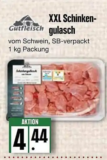 Edeka Frischemarkt Gutfleisch Xxl Schinkengulasch Angebot