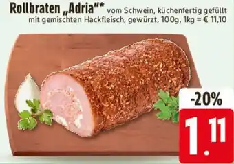 E-Center Rollbraten „Adria" Angebot