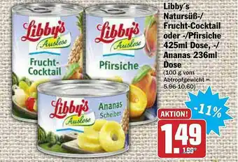 AEZ Libby's Natursüß- Oder Frucht-cocktail Oder - Oder Pfirsiche Oder Ananas Angebot