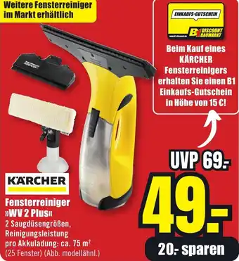 B1 Discount Baumarkt KARCHER Fensterreiniger WV 2 Plus Angebot