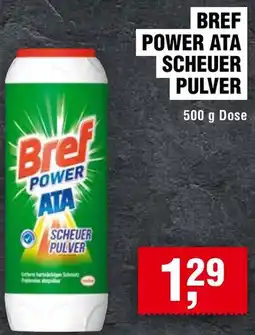 Handelshof Bref power ata scheuer pulver Angebot