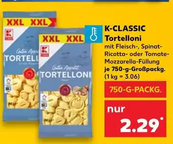 Kaufland K-classic tortelloni mit fleisch-füllung Angebot