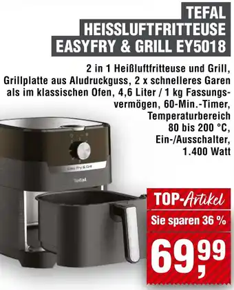 Handelshof TEFAL HEISSLUFTFRITTEUSE EASYFRY & GRILL EY5018 Angebot