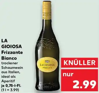Kaufland LA GIOIOSA Frizzante Bianco Angebot