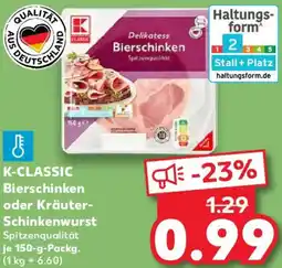 Kaufland K-CLASSIC Bierschinken oder Kräuter Schinkenwurst Angebot