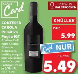 Kaufland CONTESSA CAROLA Primitivo Puglia IGT Angebot