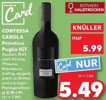 Kaufland CONTESSA CAROLA Primitivo Puglia IGT Angebot