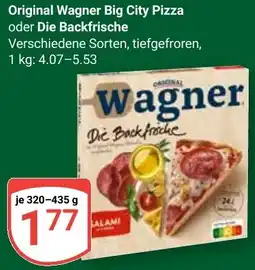 Globus Original Wagner Big City Pizza oder Die Backfrische Angebot