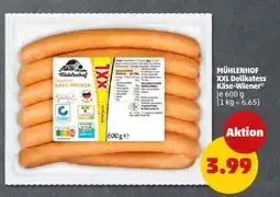 PENNY MÜHLENHOF XXL Delikatess Käse-Wiener Angebot