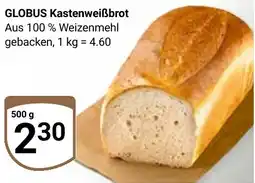 Globus GLOBUS Kastenweißbrot Angebot