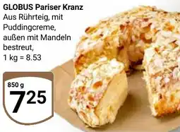 Globus GLOBUS Pariser Kranz Angebot