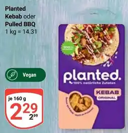 Globus Planted Kebab oder Pulled BBQ Angebot