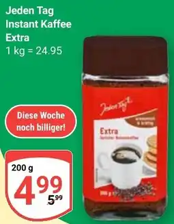 Globus Jeden Tag Instant Kaffee Extra Angebot