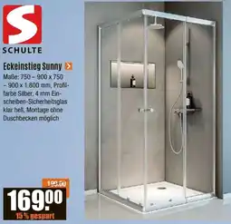 V Baumarkt SCHULTE Eckeinstieg Sunny Angebot