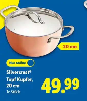 Lidl Silvercrest Topf Kupfer, 20 cm Angebot
