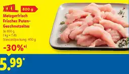 Lidl Metzgerfrisch Frisches Puten- Geschnetzeltes Angebot
