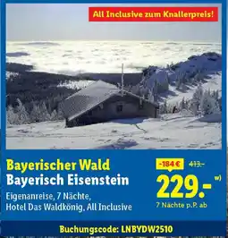 Lidl Bayerischer Wald Bayerisch Eisenstein 7 Nächte Angebot