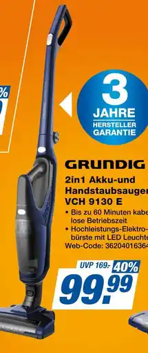 Expert Grundig 2in1 akku-und handstaubsauger vch 9130 e Angebot