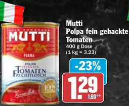 AEZ Mutti Polpa fein gehackte Tomaten Angebot