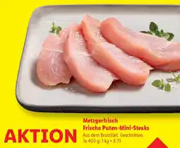 Lidl Metzgerfrisch Frische Puten-Mini-Steaks Angebot