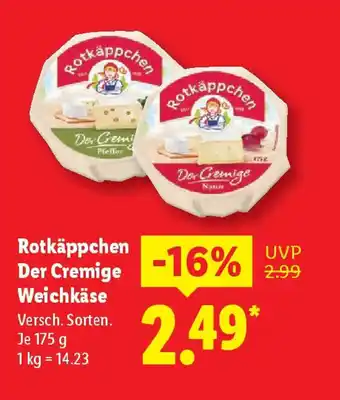 Lidl Rotkäppchen Der Cremige Weichkäse Angebot