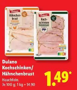 Lidl Dulano Kochschinken/ Hähnchenbrust Angebot