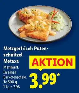 Lidl Metzgerfrisch Puten- schnitzel Metaxa Angebot