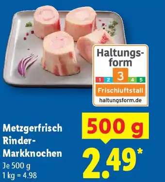 Lidl Metzgerfrisch Rinder- Markknochen Angebot