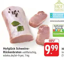 Edeka Hofglück Schweine-Rückenbraten Angebot