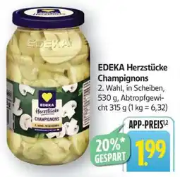 Edeka EDEKA Herzstücke Champignons Angebot