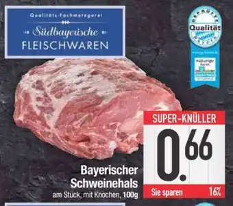 Edeka Bayerischer Schweinehals Angebot